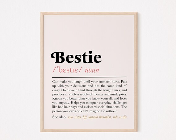 Bestie Definition Dictionary Friendship Quote Gift Art Poster