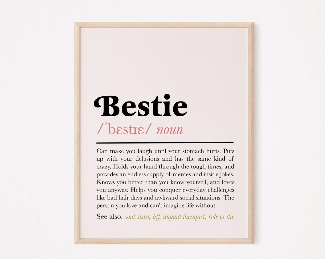 Bestie Definition Dictionary Friendship Quote Gift Art Poster