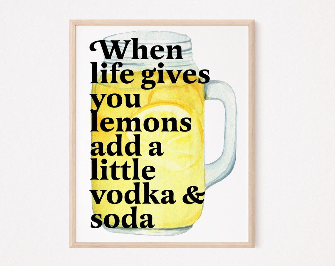 When Life Gives You Lemons Add Vodka Soda Lemonade Jar Bar Poster