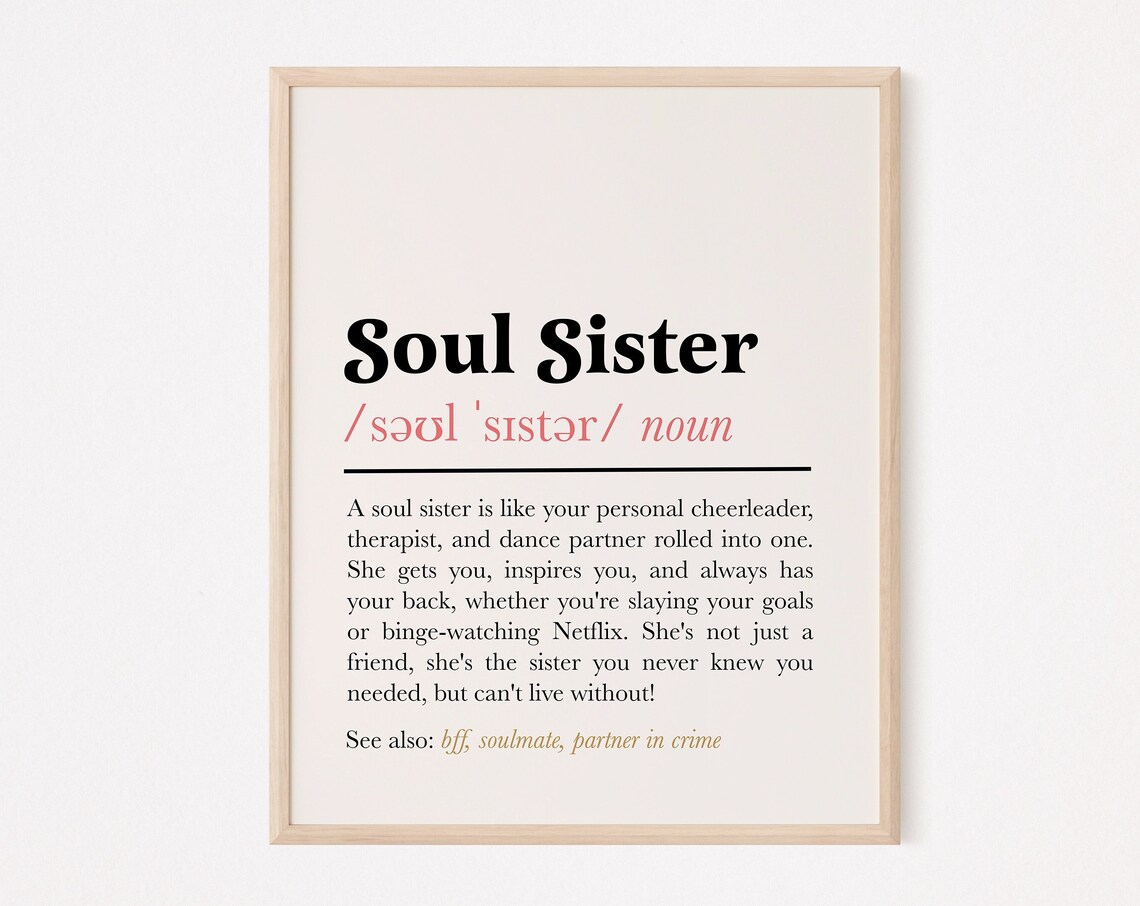 Soul Sister Definition Funny Best Friend Gift Quote Poster Art