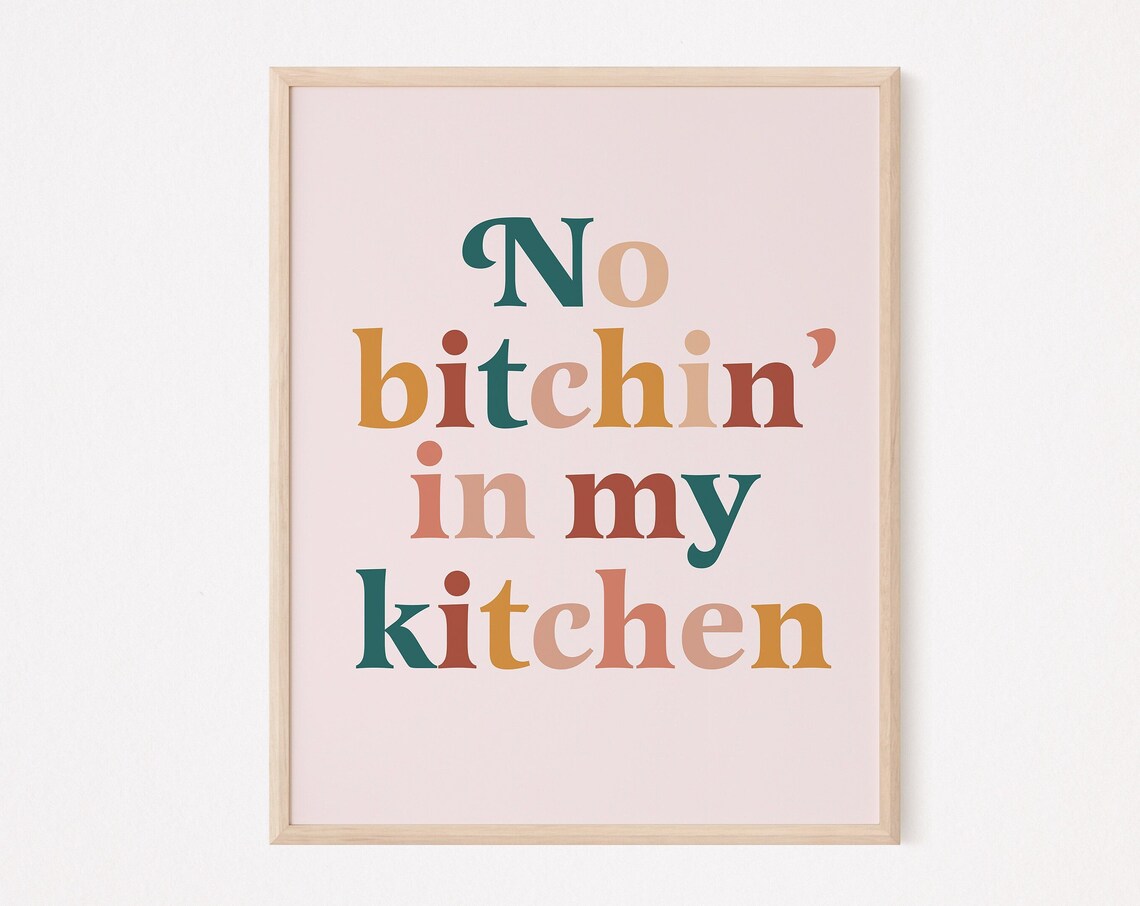 No Bitchin In My Kitchen Multicolor Retro Typography Sign Poster