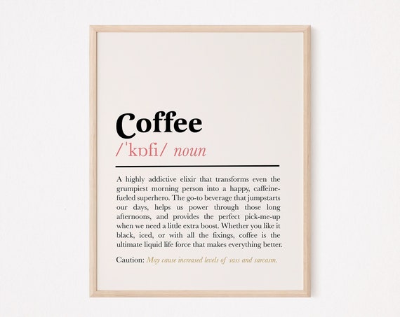 Coffee Definition Print Bar Wall Art Funny Gift For Obsessed Lover Kitchen