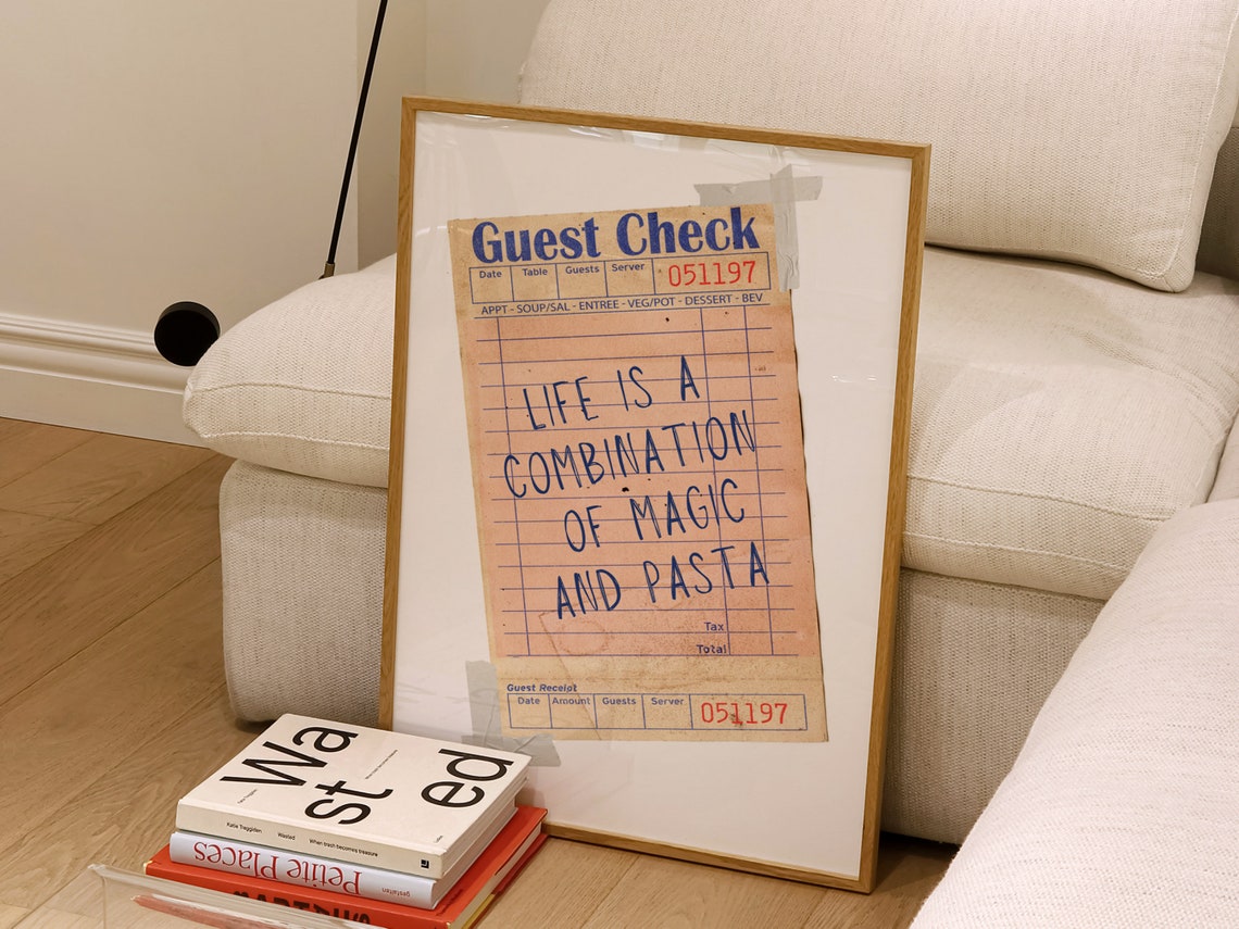 Life Is a Combination of Magic and Pasta Kitchen Guest Check Poster - Image 5