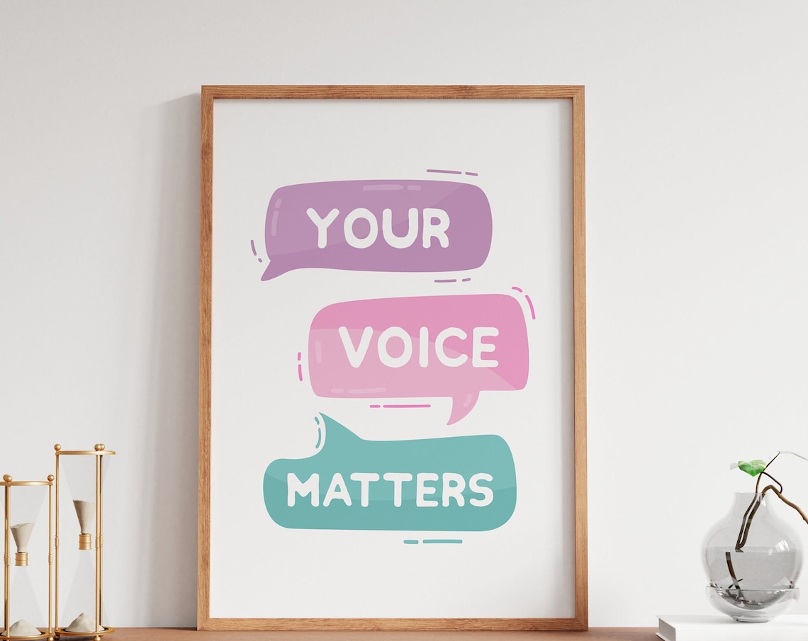 Your Voice Matters Poster, Inclusivity Office Decor