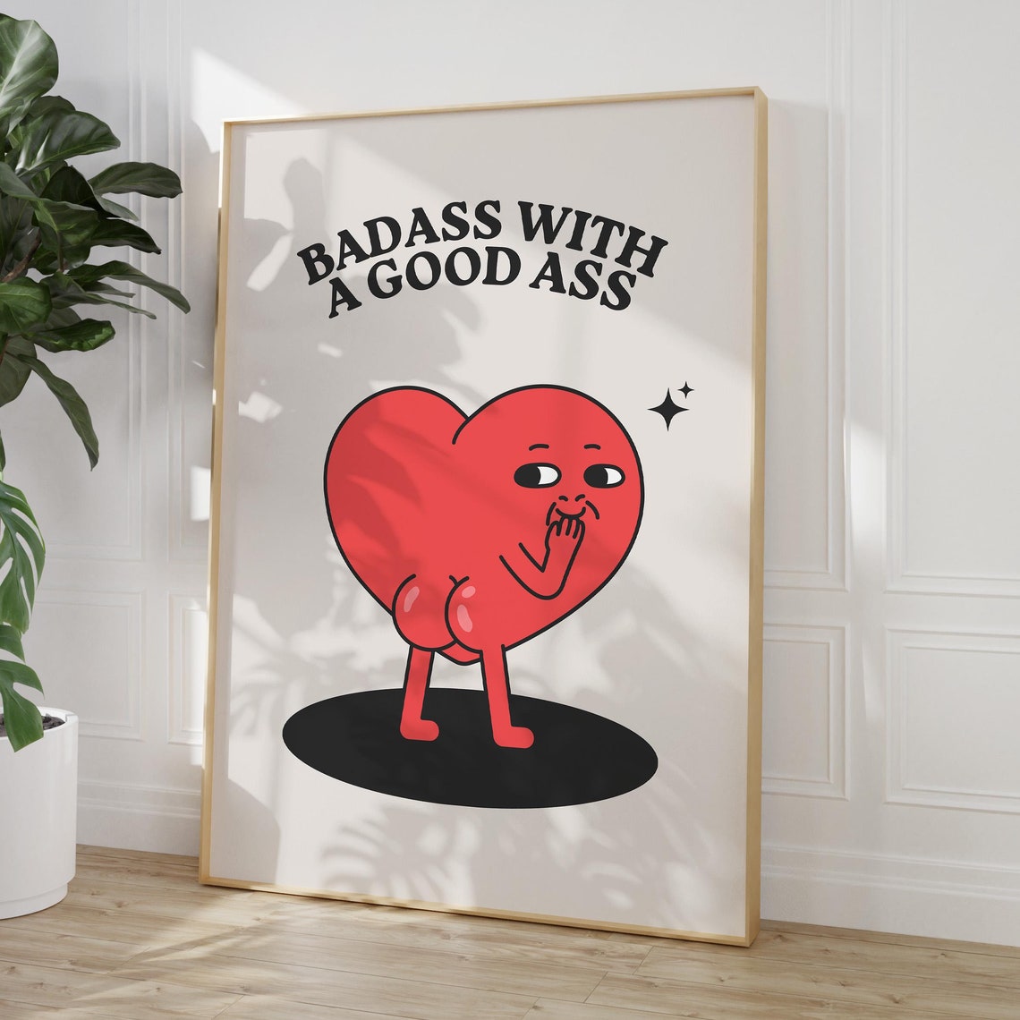 Badass With A Good Ass Red Heart Mascot Funny Cheeky Wall Poster
