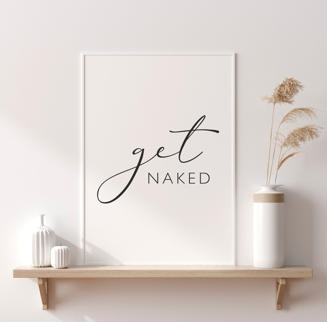 Funny Bathroom Signs Get Naked Poster Print - Image 4