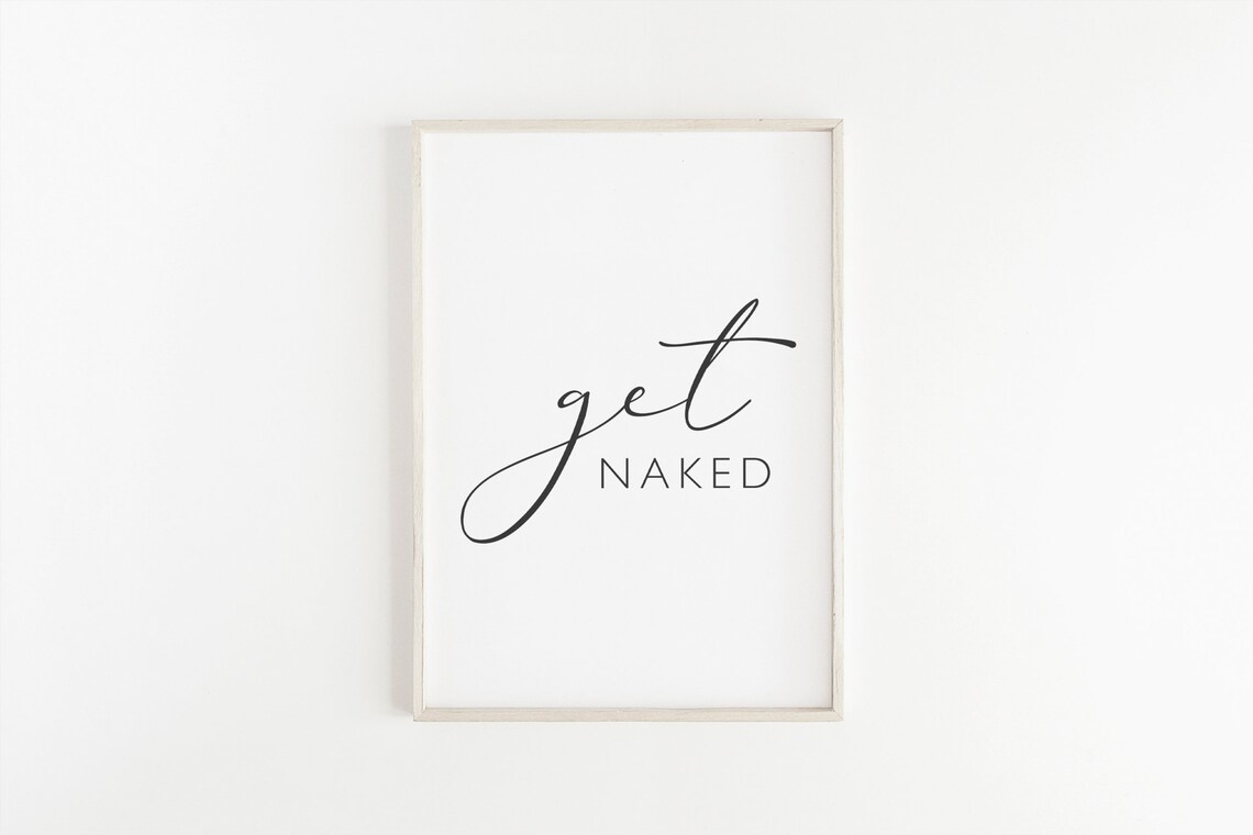 Funny Bathroom Signs Get Naked Poster Print - Image 3