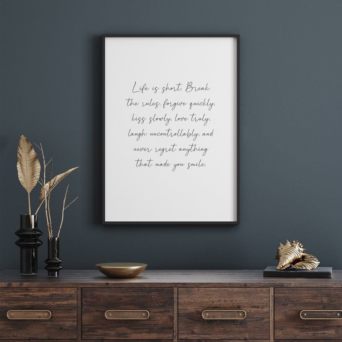 Life Is Short Break the Rules Inspirational Calligraphy Art Poster - Image 2