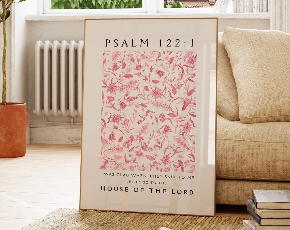 Psalm 122:1 Pink Floral House Of The Lord Bible Scripture Print