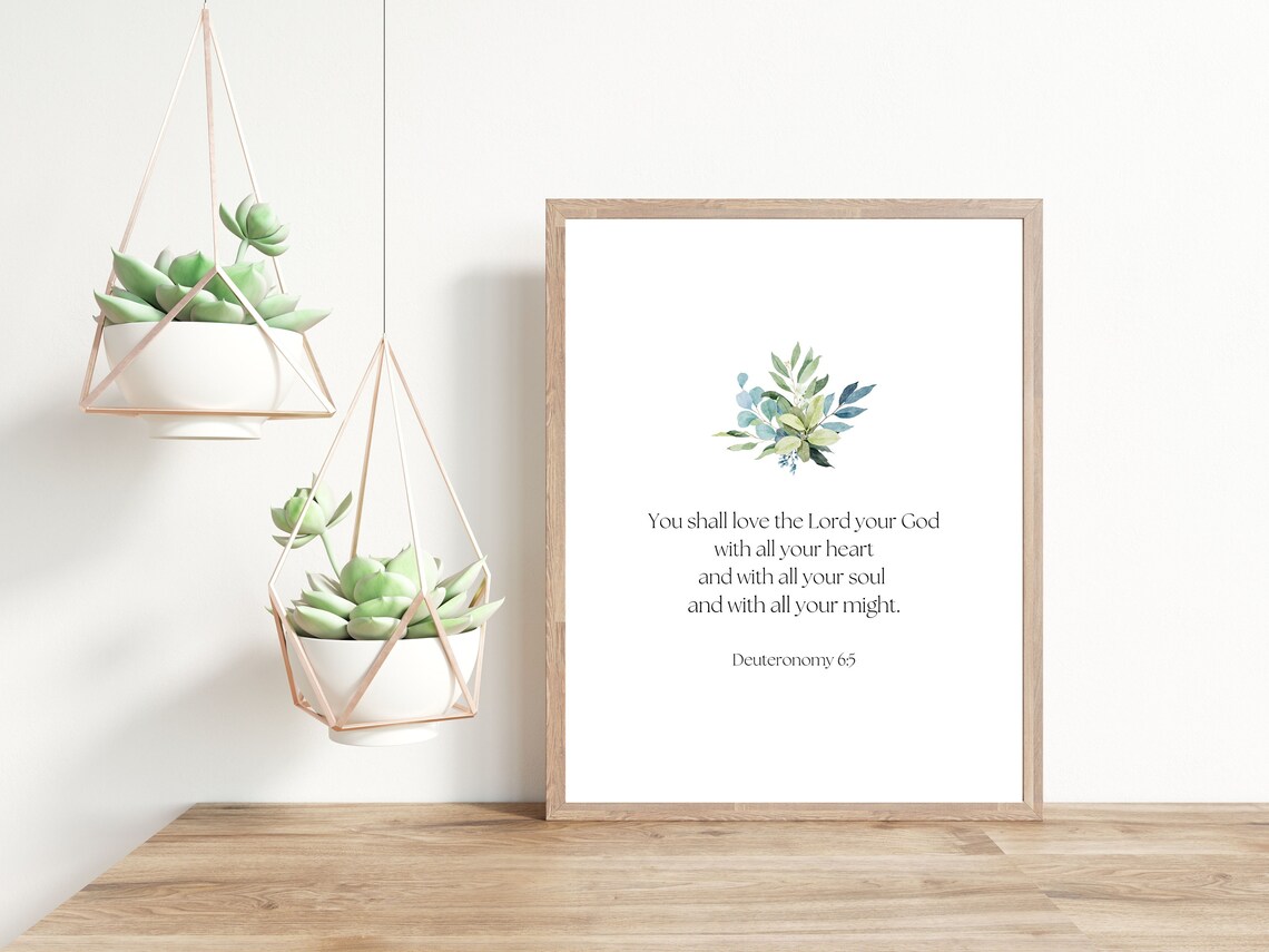Deuteronomy 65 Love The Lord Your God Art Print - Image 2