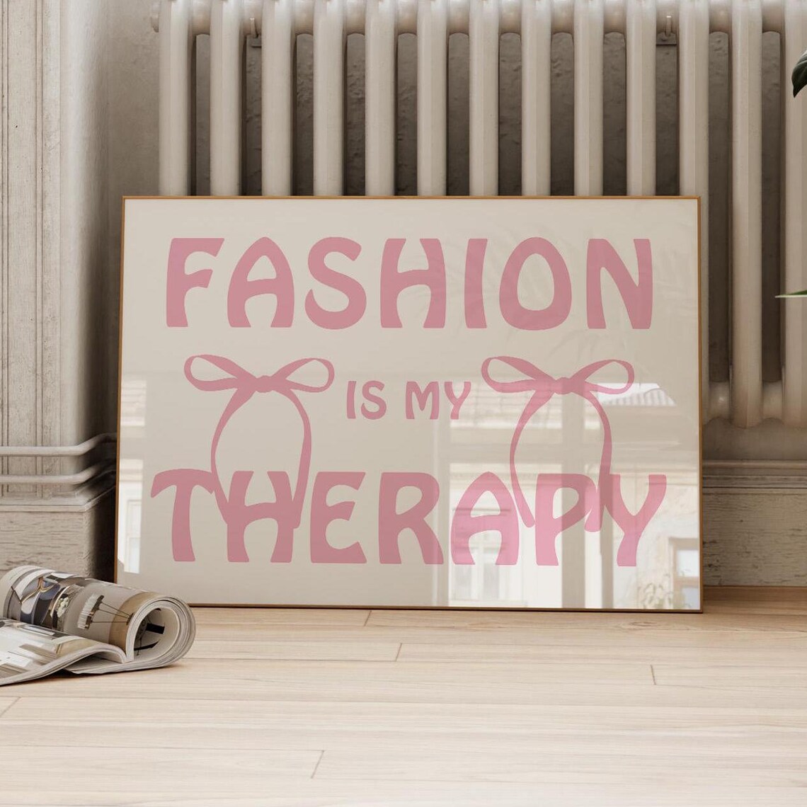 Fashion Is My Therapy Pink Bow Typography Poster Girly Room Decor