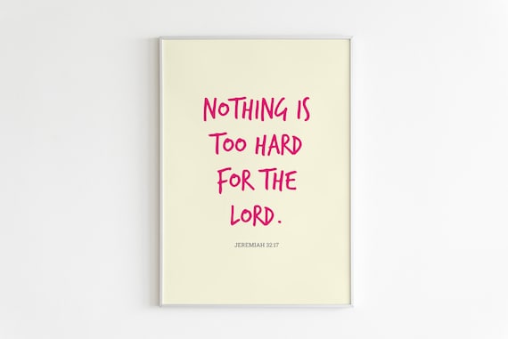 Jeremiah 3217 Nothing Is Too Hard For The Lord Magenta Poster