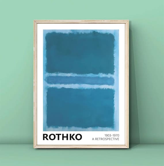 Mark Rothko Retrospective Exhibition Poster Blue Abstract Color Field Painting