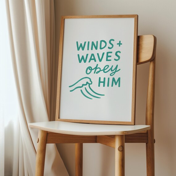 Winds And Waves Obey Him Wall Art Christian Coastal Print Bible Verse Typography Minimal Scripture Mark 441