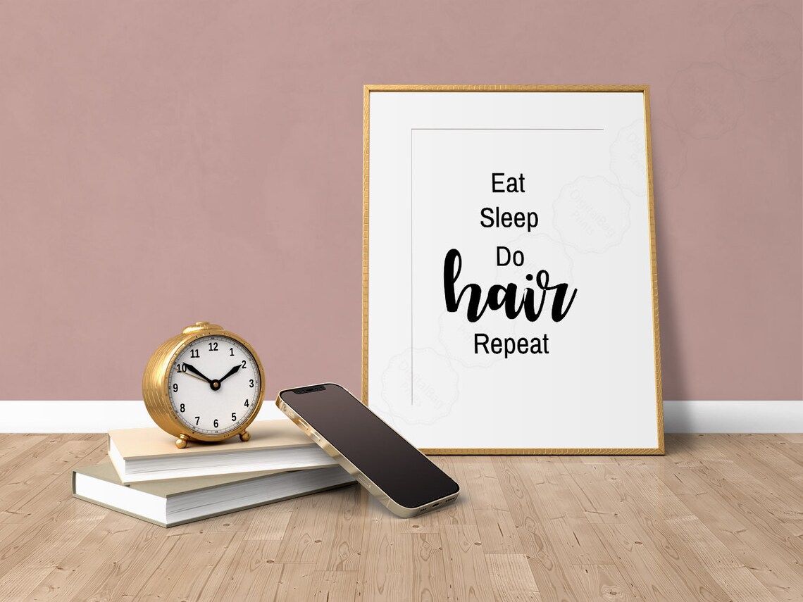 Eat Sleep Do Hair Repeat Hair Salon Funny Stylist Quote Poster - Image 2