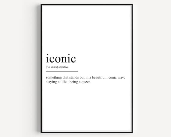 Iconic Definition Minimalist Dictionary Typography Gift Poster