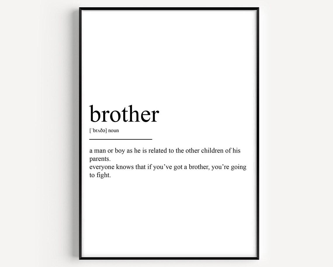 Brother Definition Typography Quote Art Print