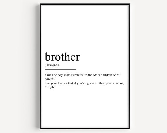 Brother Definition Typography Quote Art Print