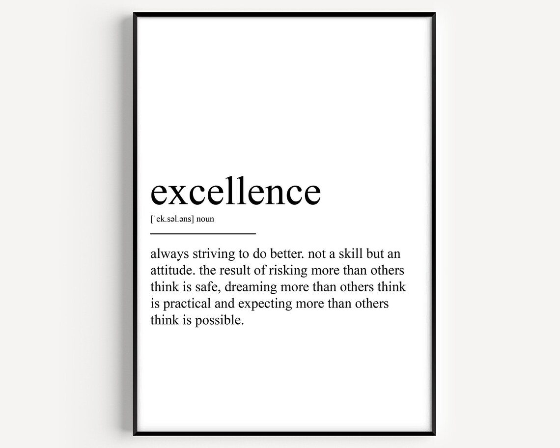 Excellence Definition Art Print, Typography Quote