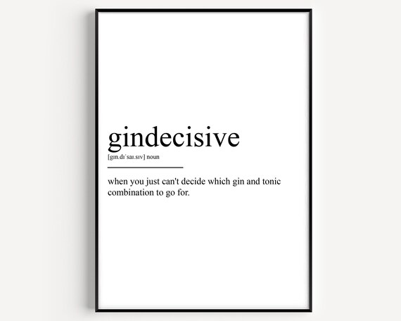 Gindecisive Gin and Tonic Definition Funny Minimalist Poster