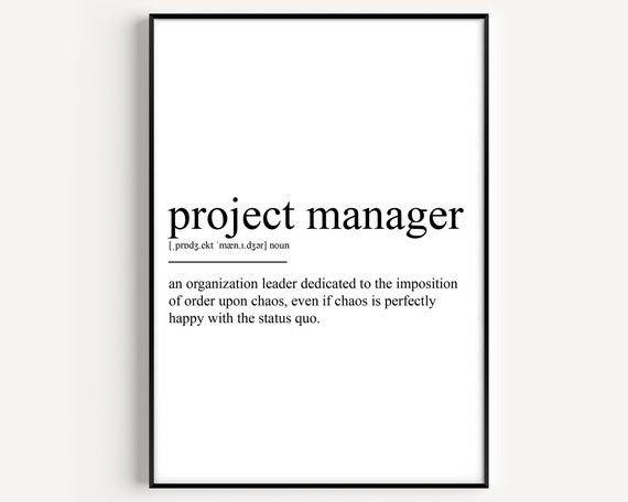 Project Manager Definition Art Print