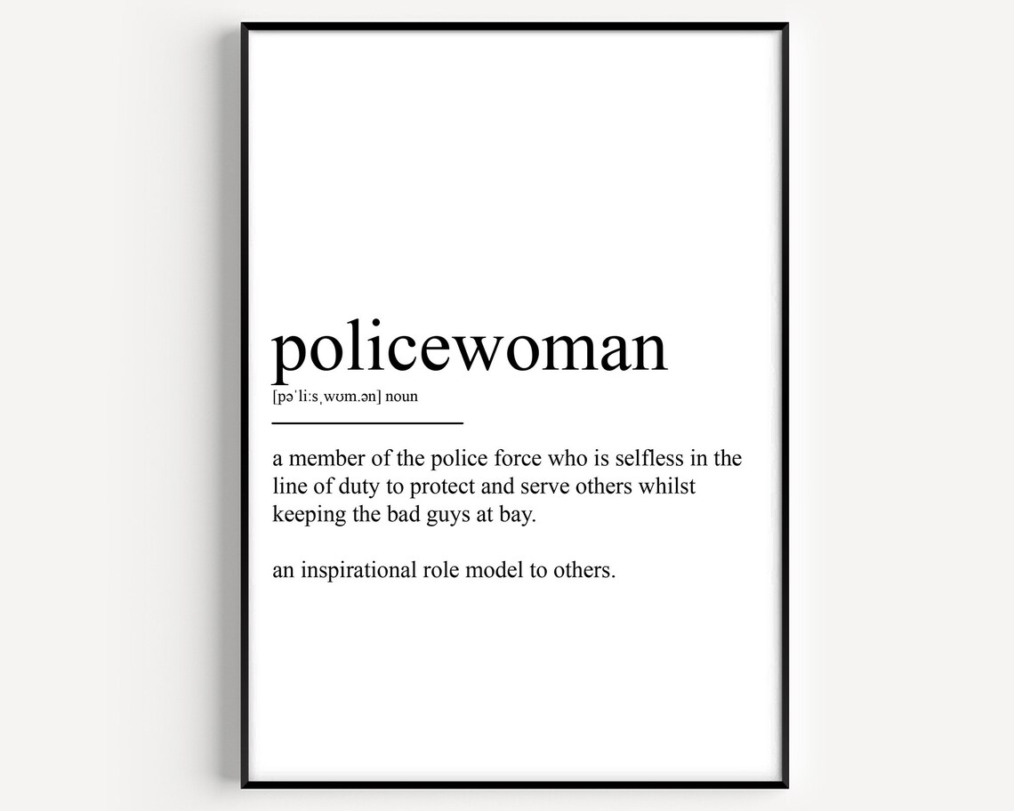 Policewoman Definition Art Print, Typography Quote