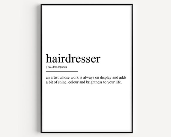 Hairdresser Definition Art Print, Typography Quote
