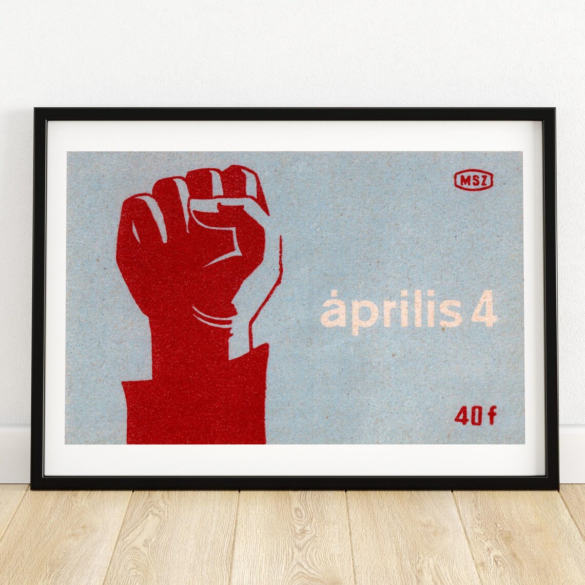 Red Clenched Fist April 4 Hungarian Matchbox Label Art Poster