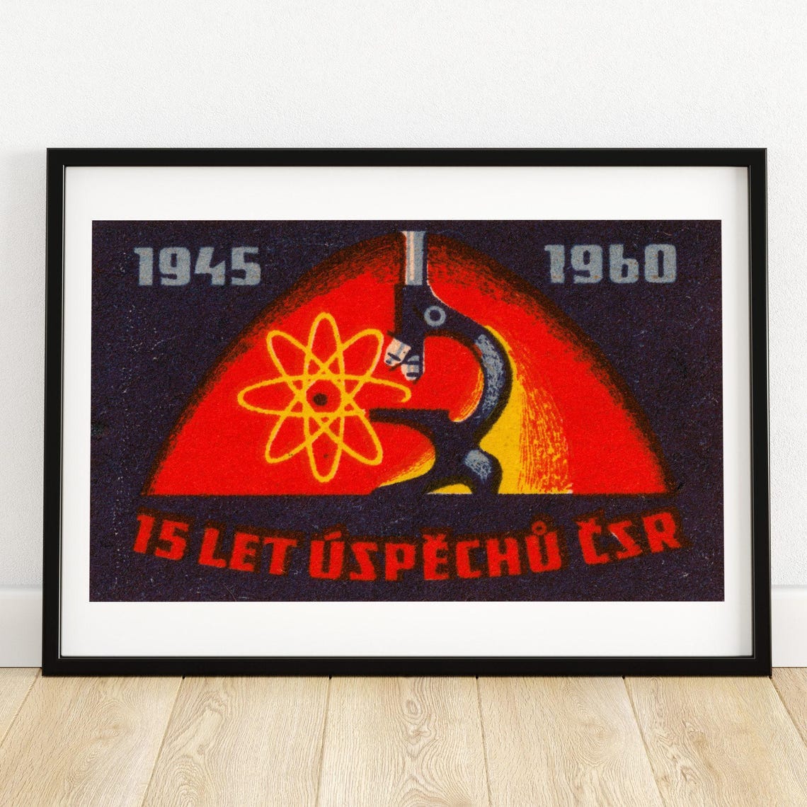 Atomic Microscope 1960 15 Let Uspechu CSR Vintage Science Poster