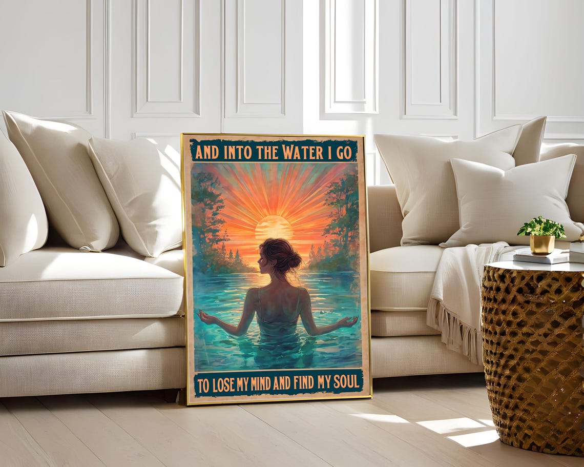 And Into the Water I Go Sunset Swim Find My Soul Quote Art Poster - Image 2