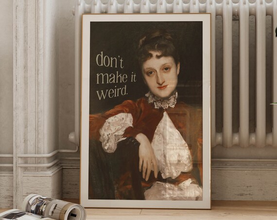 Bathroom Painting Ladies Room Make It Weird Print Classical Bathroom Decor Funny Wall Art Poster Art Amusing Gift