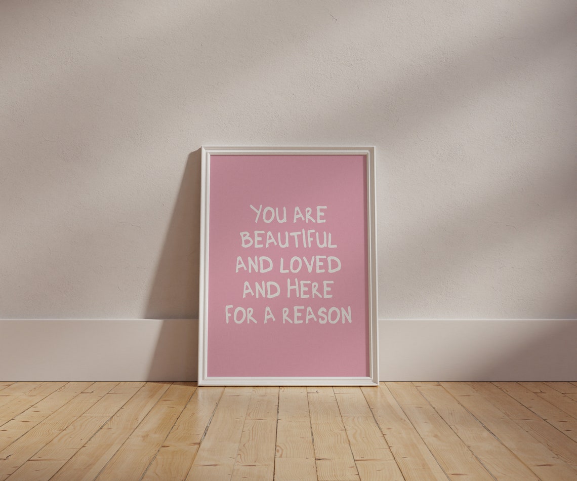 You Are Beautiful And Loved Print Pink Wall Art Girl Room Pink Wall Decor College Apartment Print Pink Happy Wall Print Pink Saying Poster - Image 4