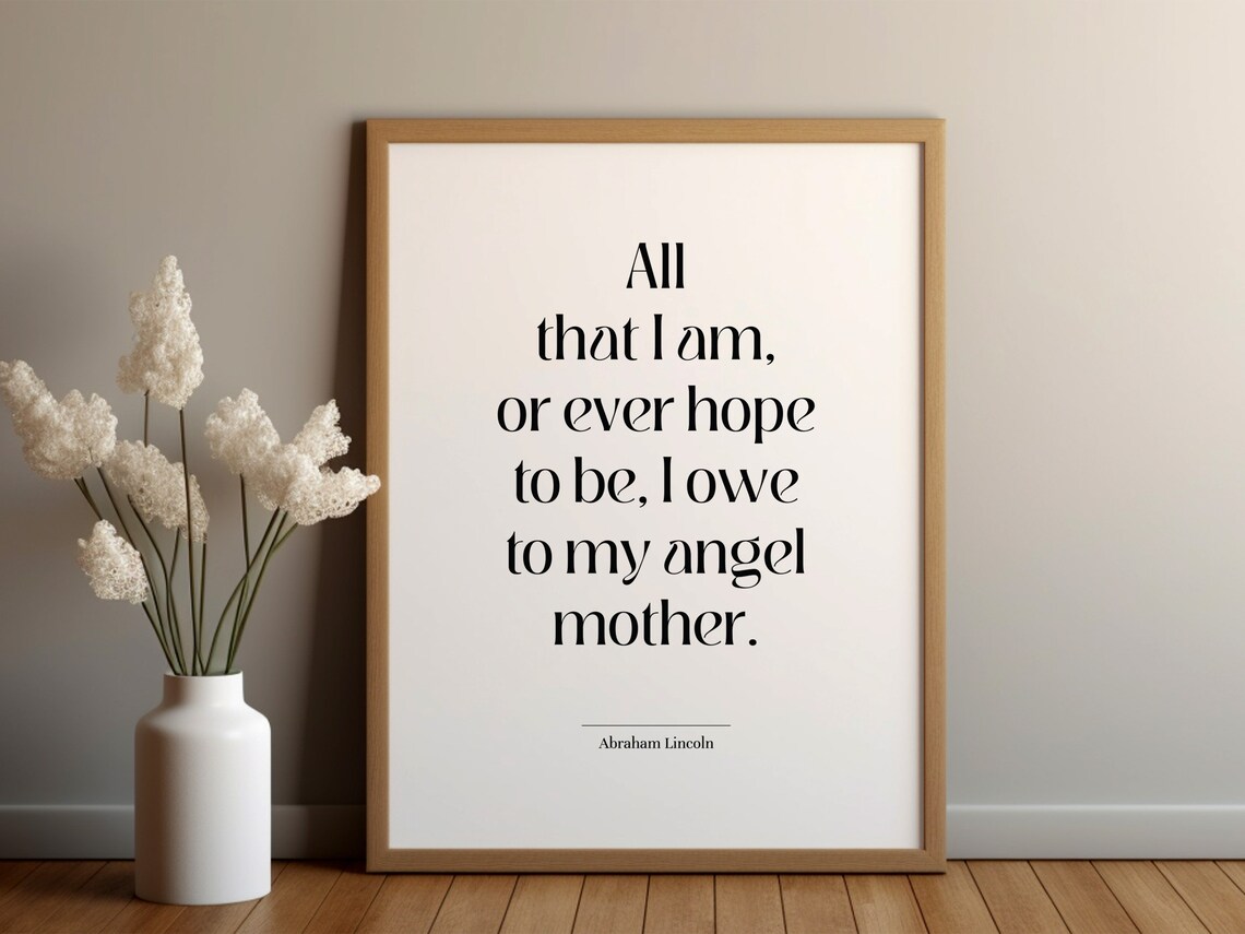 Abraham Lincoln Angel Mother Quote Minimalist Typography Poster