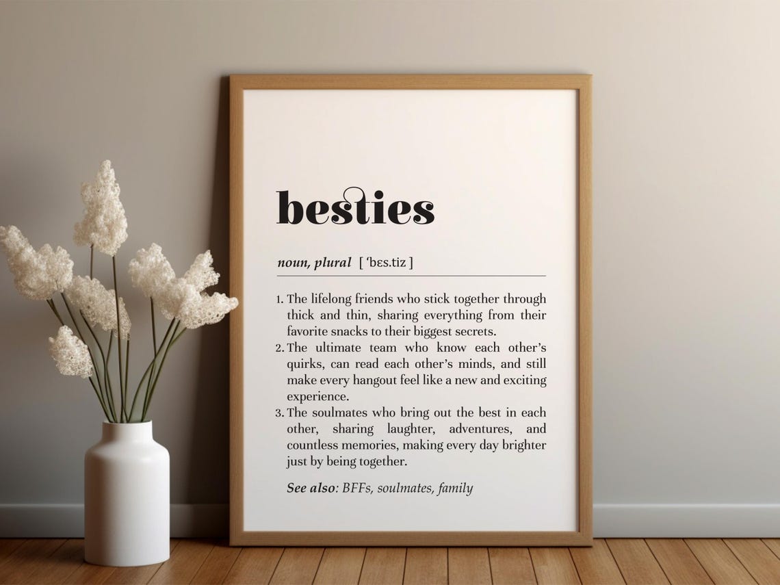 Besties Dictionary Definition Lifelong Friends Typography Gift Poster
