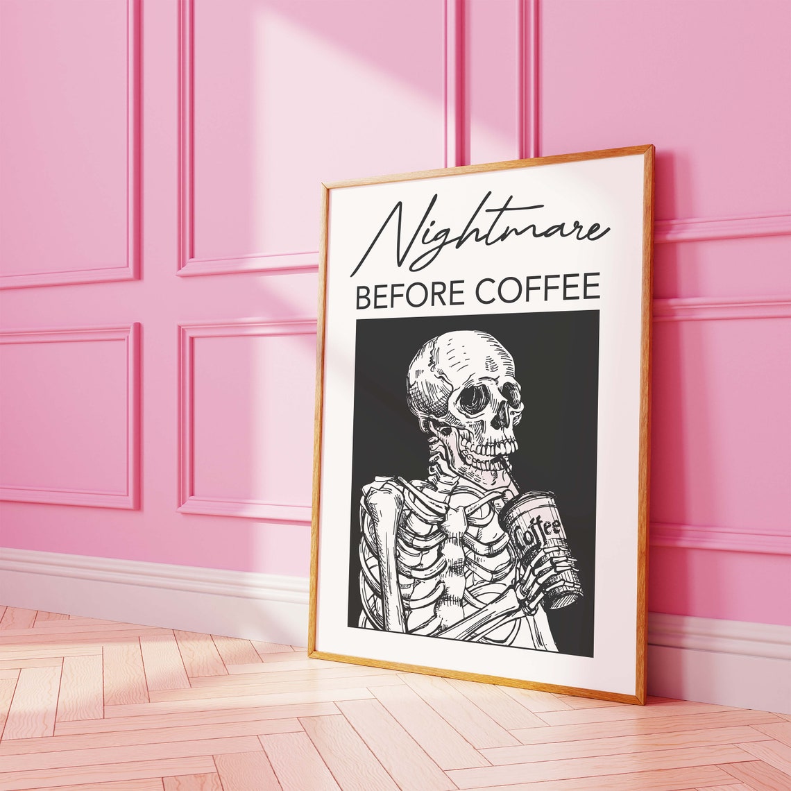 Nightmare Before Coffee Funny Skeleton Black White Coffee Poster - Image 3