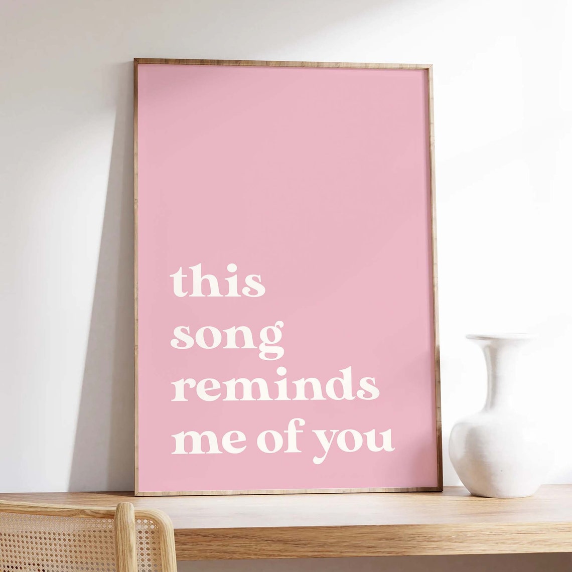 This Song Reminds Me Of You Pink Romantic Typography Art Poster - Image 3