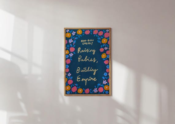 Boss Mom Floral Empowering Quote Art Print