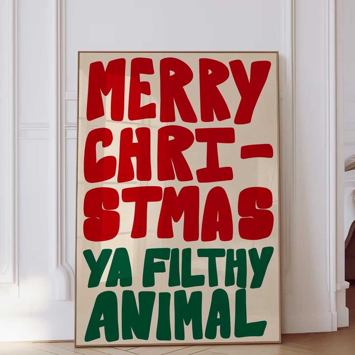 Merry Christmas Ya Filthy Animal Red Green Funny Holiday Poster