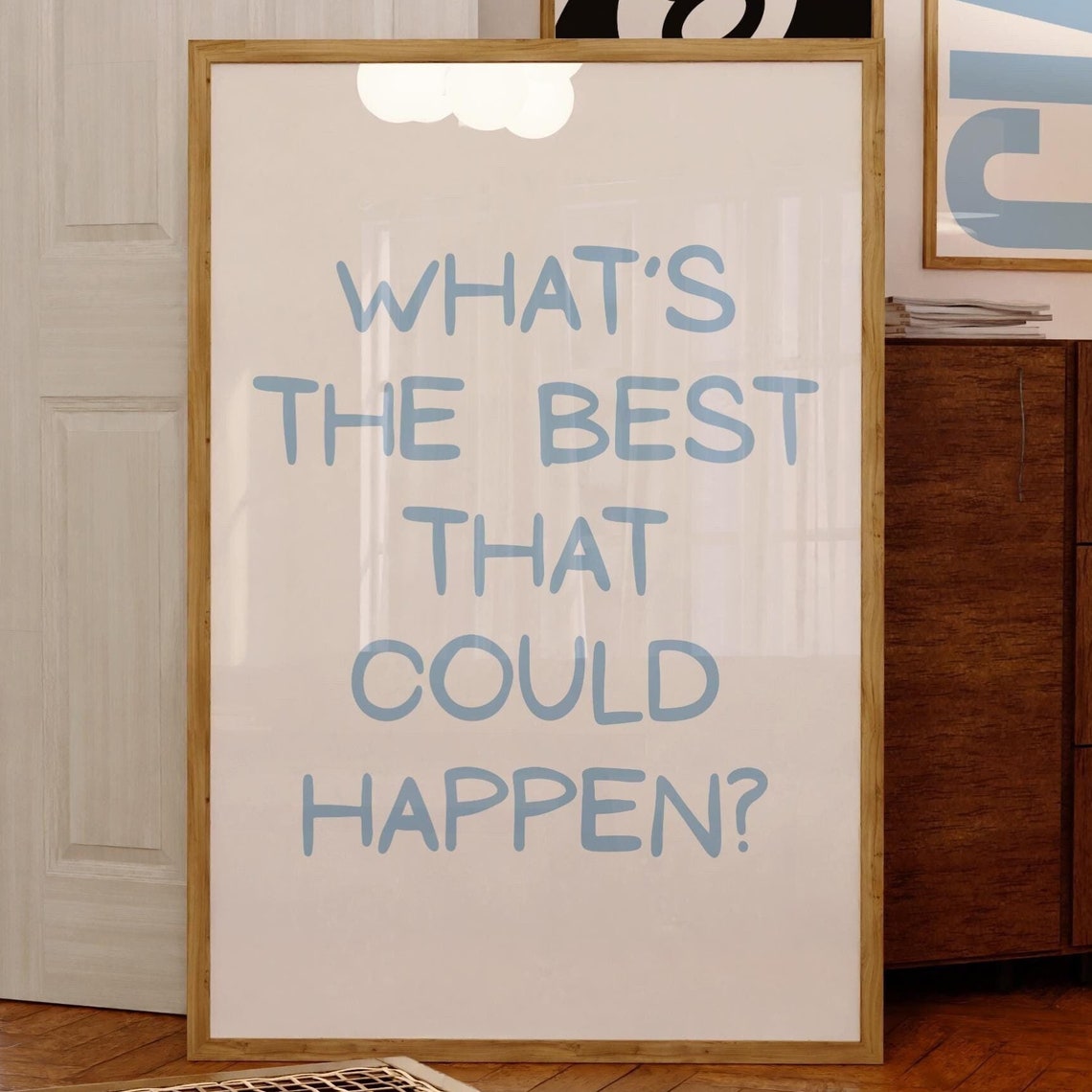 Whats The Best That Could Happen Wall Art Uplifting Quote Print Daily Affirmation Poster Positive Reminder Wall Art