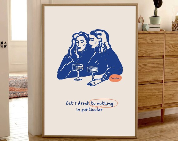 Lets Drink To Nothing Cocktail Girls Retro Blue Line Art Print