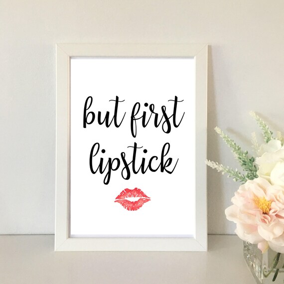 But First Lipstick Script Quote Poster with Red Kiss Mark Beauty Gift