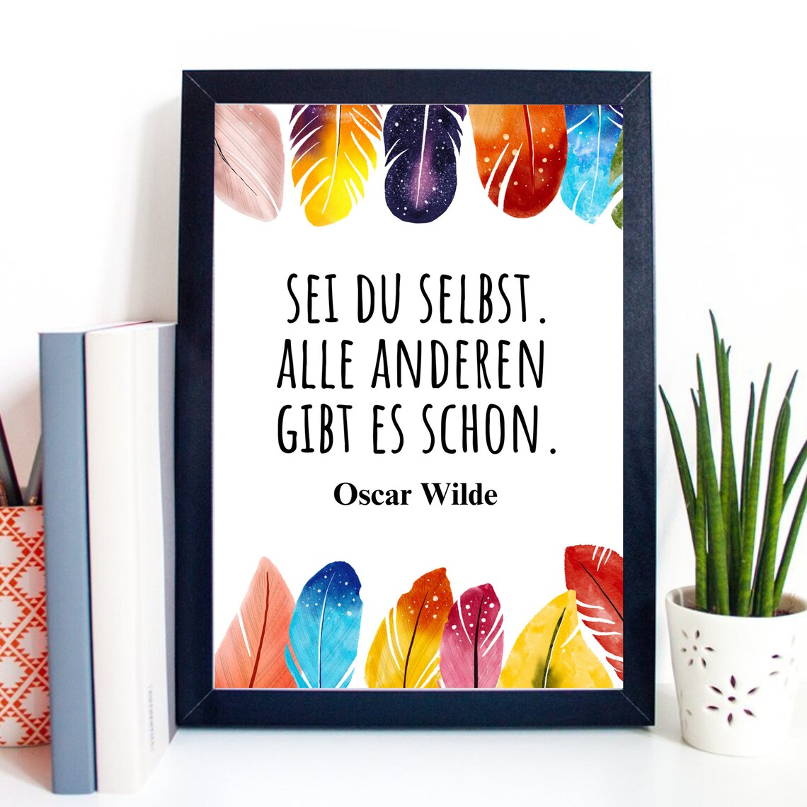 Oscar Wilde Be Yourself Quote German Colorful Feathers Art Poster