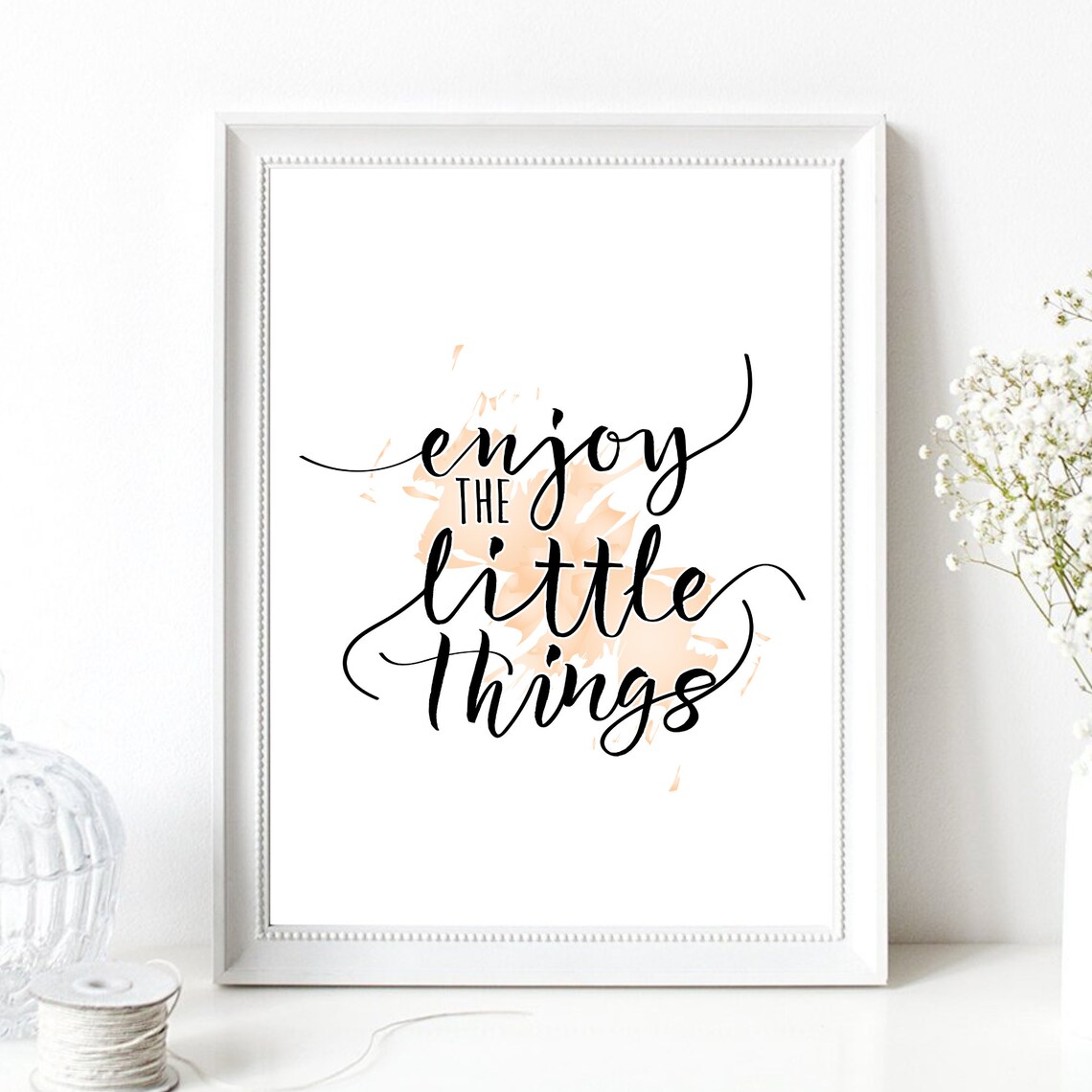 Enjoy the Little Things Hand Lettering Calligraphy Quote Wall Art