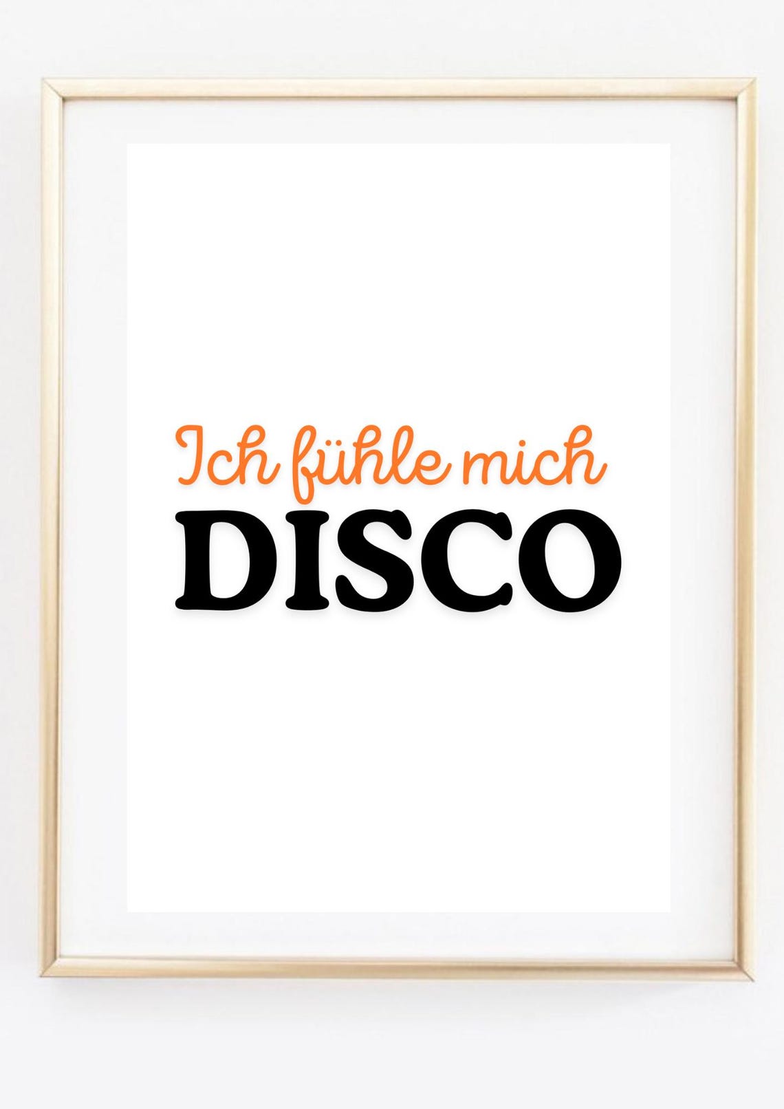 I Feel Disco Funny German Party Quote Orange Black Typography Print - Image 3