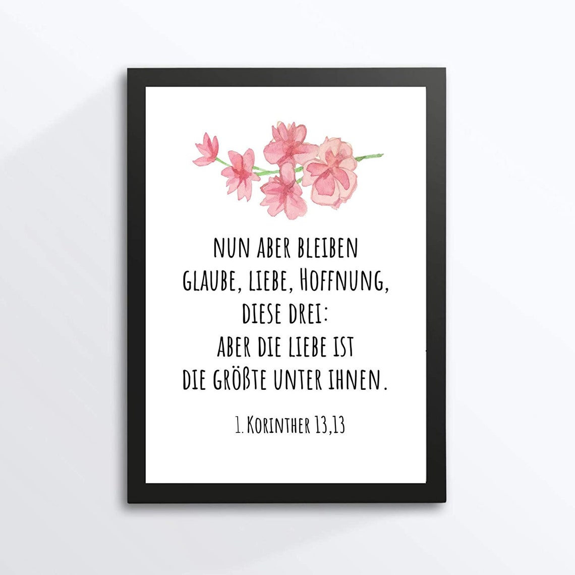 Din A4 Art Print Unframed Bible Verse Faith Love Hope Religion God Typography Image Poster Gift