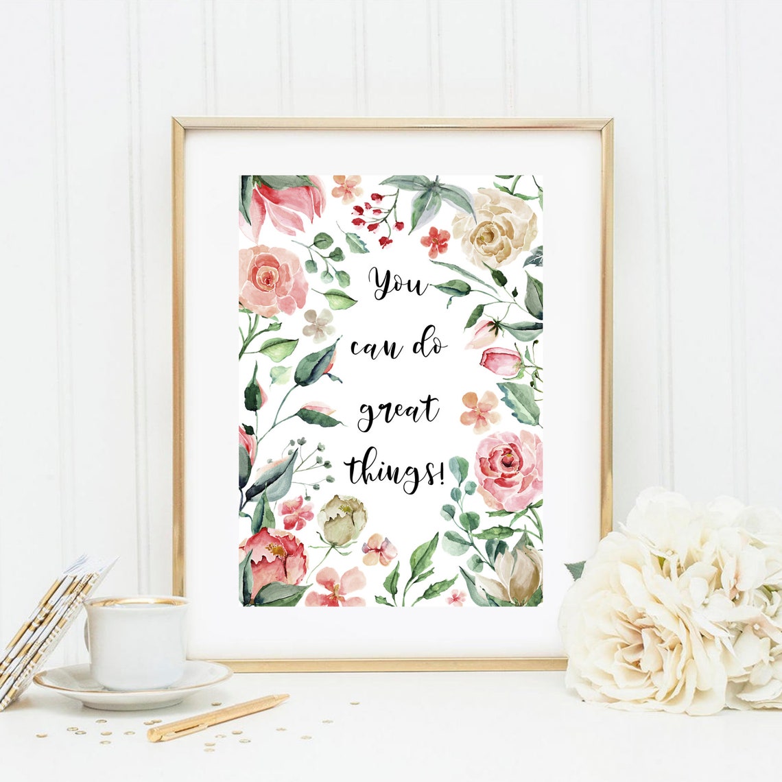 You Can Do Great Things Floral Wreath Script Quote Motivational Poster