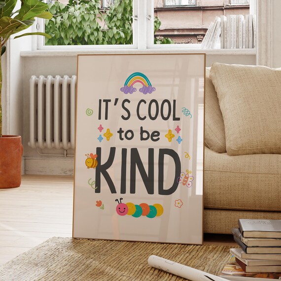 Its Cool To Be Kind Quote Art Motivational Wall Decor Inspirational Poster Modern Office Positive Quotes