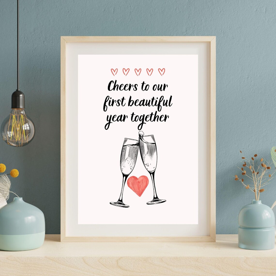 Cheers To Our First Beautiful Year Together Art Print - Image 4