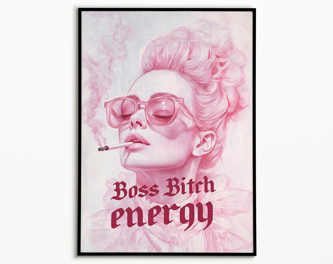 Boss Bitch Energy Pink Glamour Woman Sunglasses Quote Poster