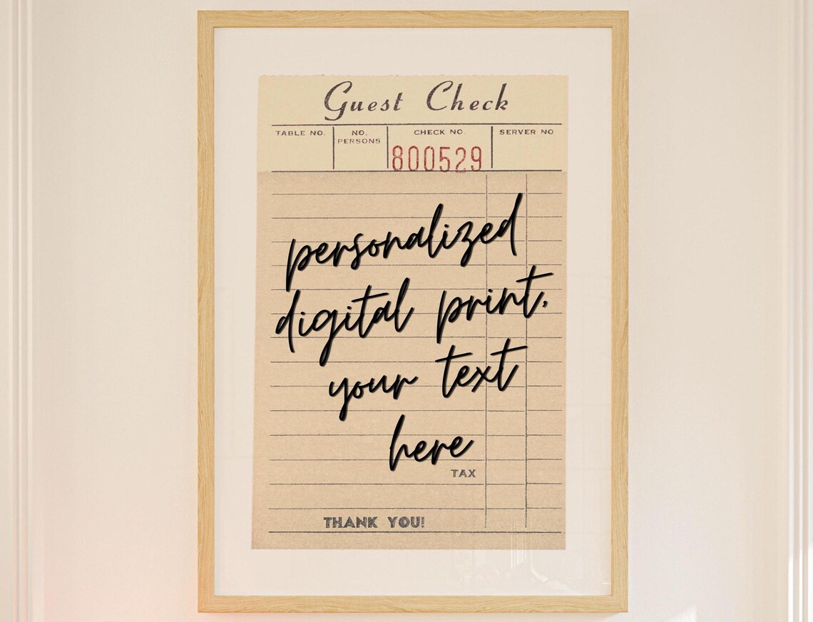 Personalized Guest Check Vintage Receipt Customizable Typography Quote Print